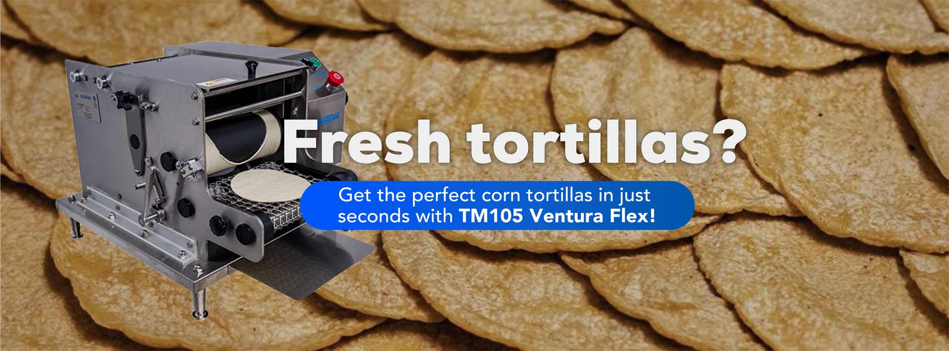 Fresh Tortillas Ventura Flex